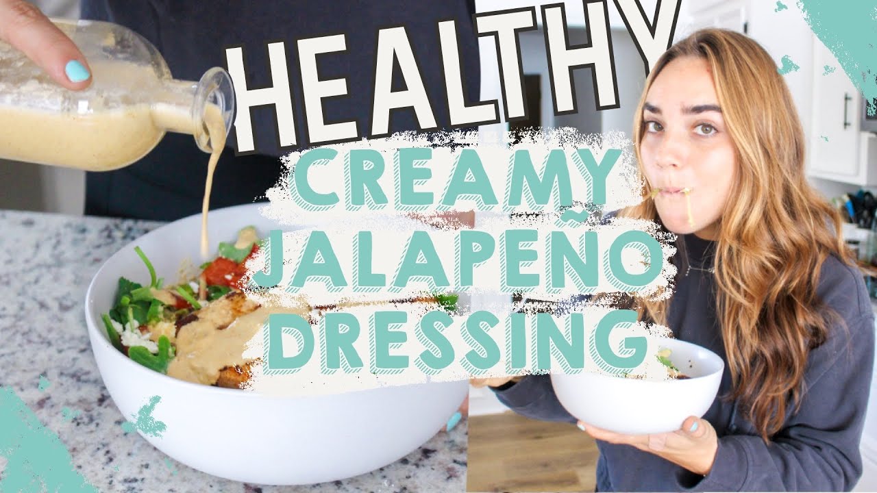 DAY IN MY LIFE | healthy creamy jalapeno salad dressing RECIPE!!!!