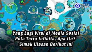 Yang Lagi Viral di Media Sosial-Peta Terra Infinita, Apa Itu…? Simak Ulasan Berikut ini…