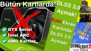 Bütün Ekran Kartlarda DLSS 3.0 Açmak! | 2 KAT FPS! | Cyberpunk 2077, Dying Light 2!