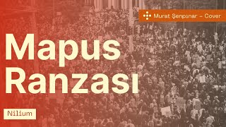 Mapus Ranzası (Cover) - Murat Şenpınar