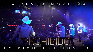 La Zenda Norteña  - Pohibido (En Vivo) Houston chords