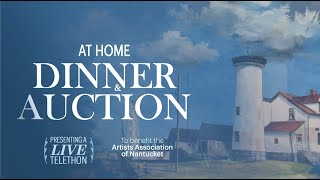 Artists Association of Nantucket presents "At Home Dinner & Auction"