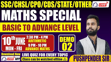 MATHS SPECIAL FOR SSC/CGL/CHSL/CPO/CDS || BASIC TO ADVANCE LEVEL || DEMO-02 || BY PUSHPENDER SIR