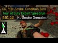 Counter Strike Condition Zero Tour Of Duty Expert Speedrun 2 53 44 No Smoke Grenades Cscz 