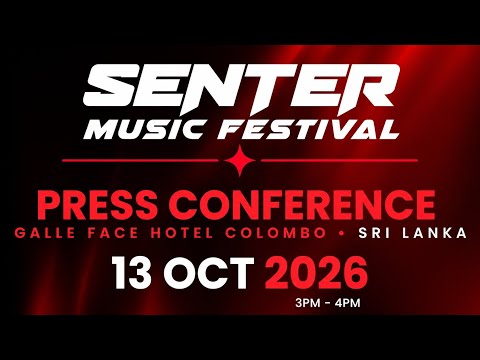 Video SENTER MUSIC FESTIVAL / PRESS CONFERENCE / GALLE FACE HOTEL COLOMBO