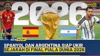 Spanyol VS Argentina: Final Piala Dunia 2026, Siap Ukir Sejarah!