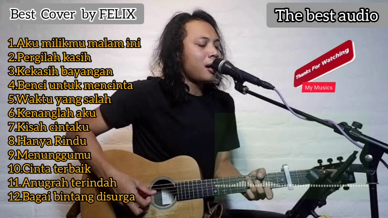 Felix Irwan Cover Pilihan terbaik 2020 best Audio YouTube