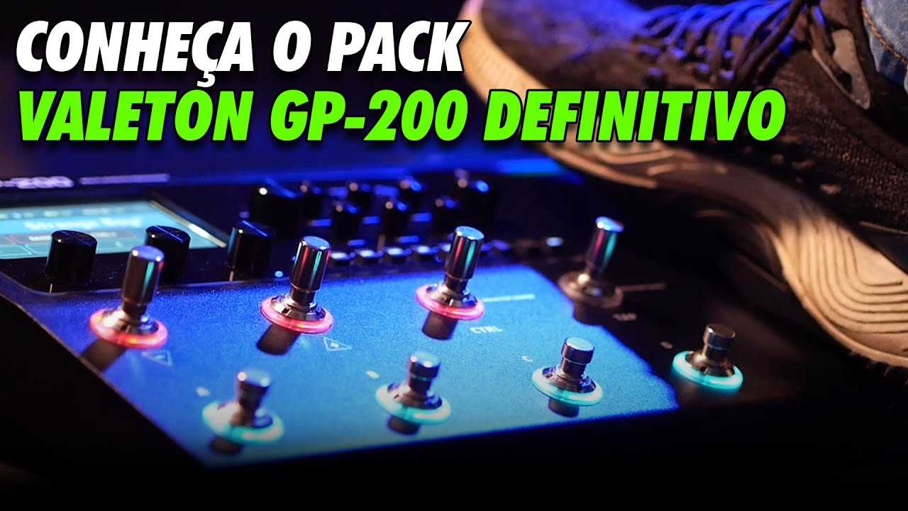 CONHEÇA O PACK VALETON GP-200 DEFINITIVO - YouTube