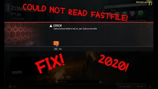 How To Fix Could Not Read Fastfile Bo3 Easy 2020