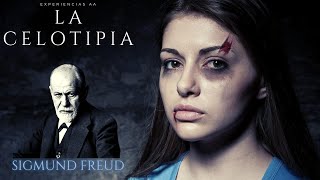 LA CELOTIPIA : INFIERNO EMOCIONAL / SIGMUND FREUD