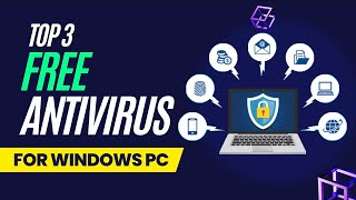 3 Best Free Antivirus for Windows 10, 11, 8, 7 | List ✅ | No Trial screenshot 2