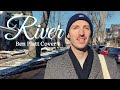 River: Jonathan Voisine (Ben Platt Cover)