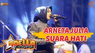 SUARA HATI - ARNETA JULIA || ADELLA LIVE PAMEKASAN