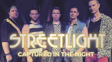 Streetlight - "Captured In The Night" - Official Video
