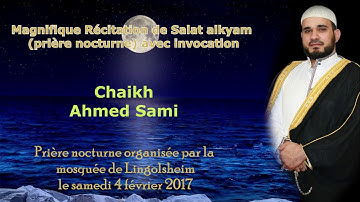 صلاة القيام مسجد لينغولسايم ستراسبوغ القارئ الشيخ أحمد سامي