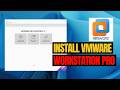 Download & INSTALL VMware Workstation PRO in Windows 11