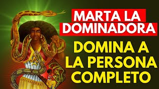 Santa Marta la Dominadora: Oración poderosa para dominar por completo