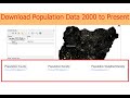 How to Download Population/Census Data of any Country from Worldpop.org at 100m Resolution