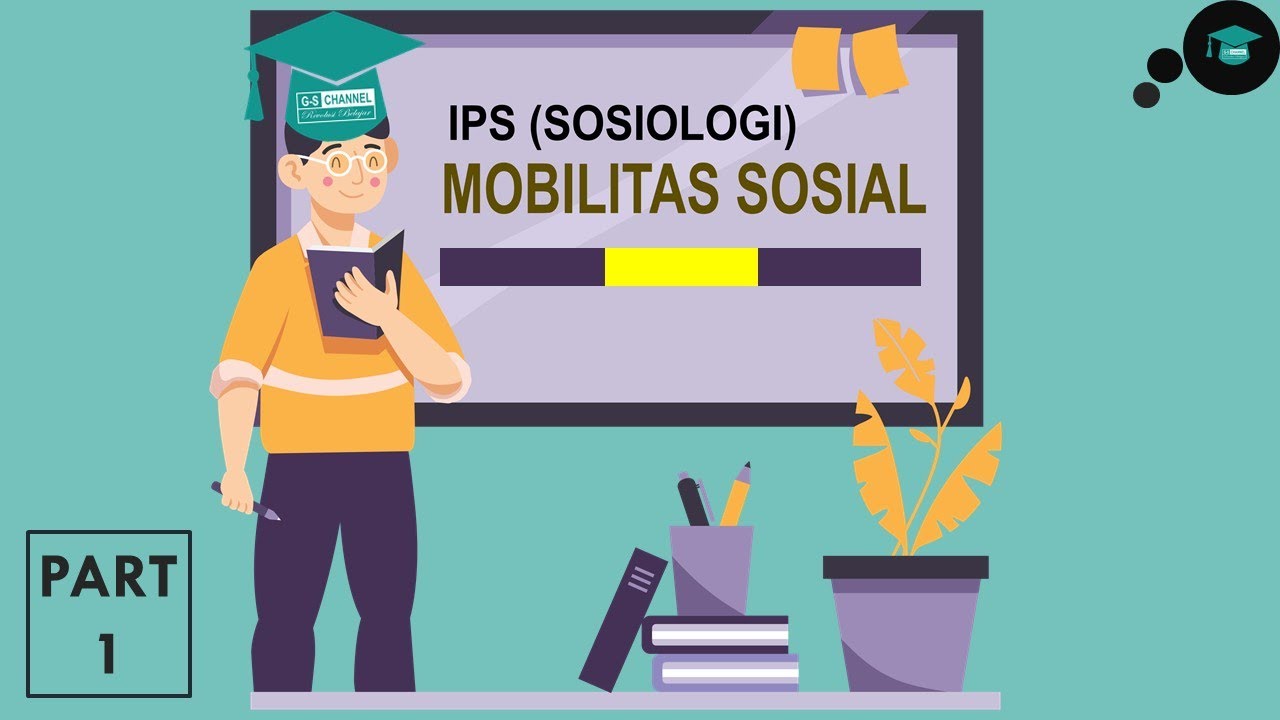 Sosiologi-Mobilitas sosial (IPS) 8