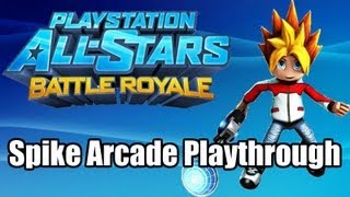 Playstation All-Stars Battle Royale: Spike Arcade Playthrough