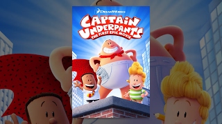 Captain Underpants: The First Epic Movie