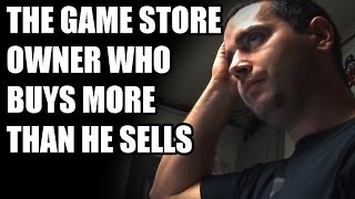 The Game Store Owner Who Buys More Than He Sells By Petedorr