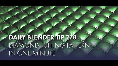 Daily Blender Tip 278 - Model Diamond Tufting patterns in one minute (Blender 2.8)