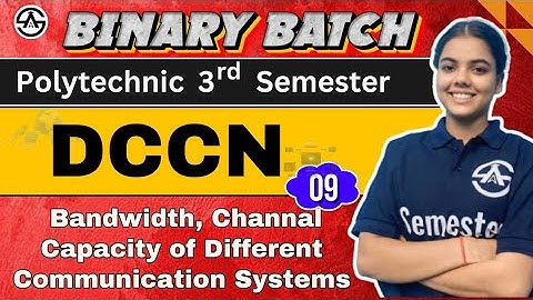 #09 DCCN Chapter-2: Communication Methodology | Polytechnic 3rd Semester | Binary Batch
