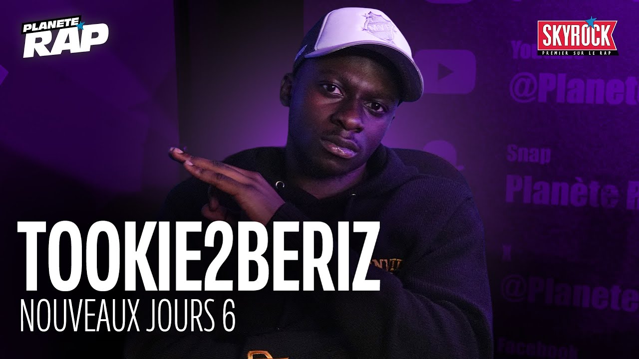 [EXCLU] Tookie2Beriz - Nouveaux jours 6 