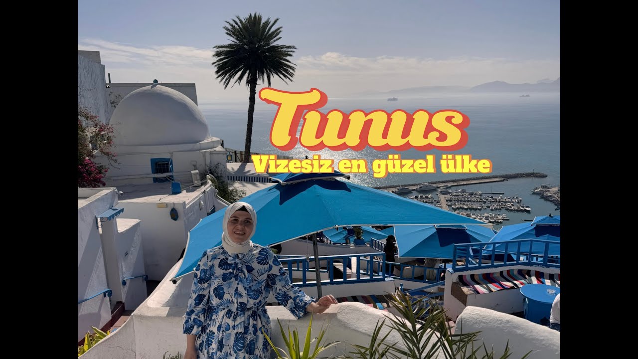 Tunus (Tunisia) vlog (Tunus hakkında herşey)