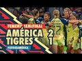 🔴 EN VIVO: Femenil - América 2-1 Tigres - Semifinal Ida