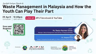 Spotlight Dialogue (Episode 8): Waste Management in Malaysia and How the Youth Can Play Their Part