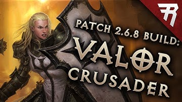 Diablo 3 2.6.10 Crusader Build: Valor Heaven