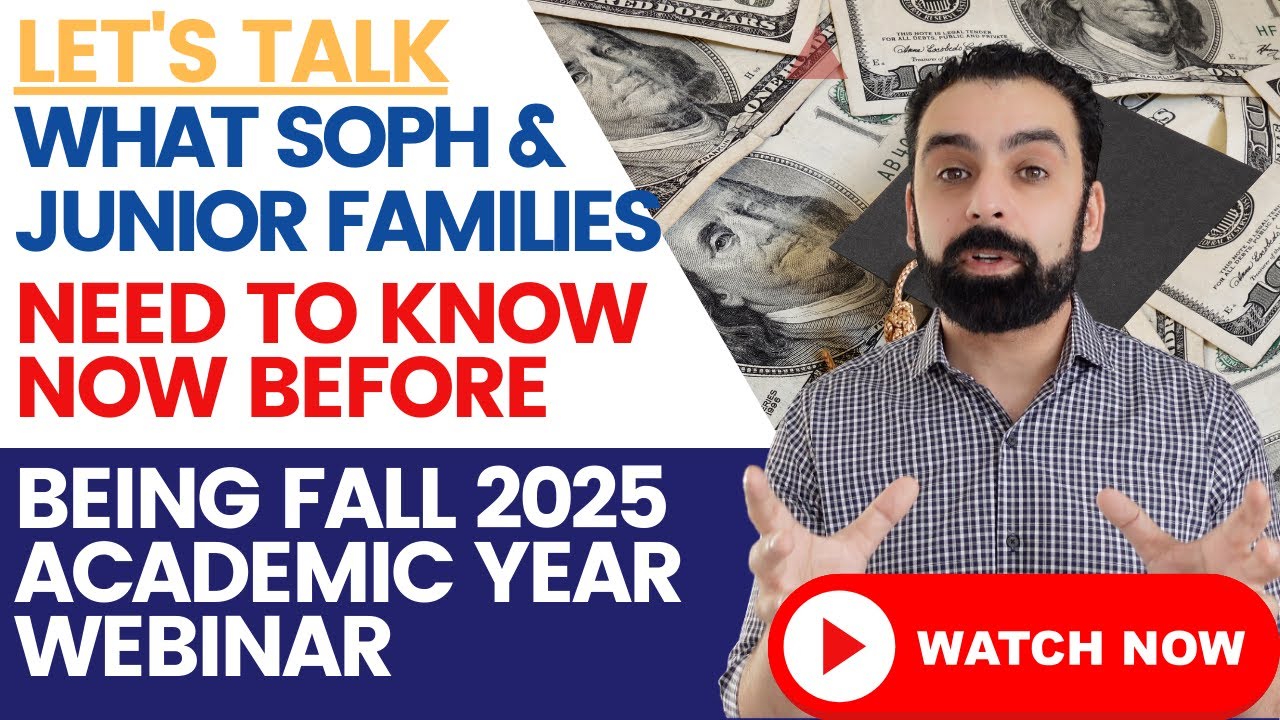 College Aid Program for families of High School Soph & Junior What To Know Before Fall 2025 Webinar