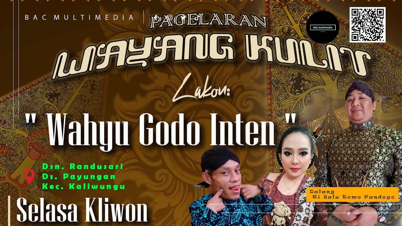 WAYANG KULIT, WAHYU GODO INTEN, DALANG KI JALU TOMO PANDOYO, GS UNCEK & TATIN, PAYUNGAN KALIWUNGU