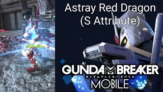 Gundam Breaker Mobile : Astray Red Dragon (S Attribute) - EX skills screenshot 1