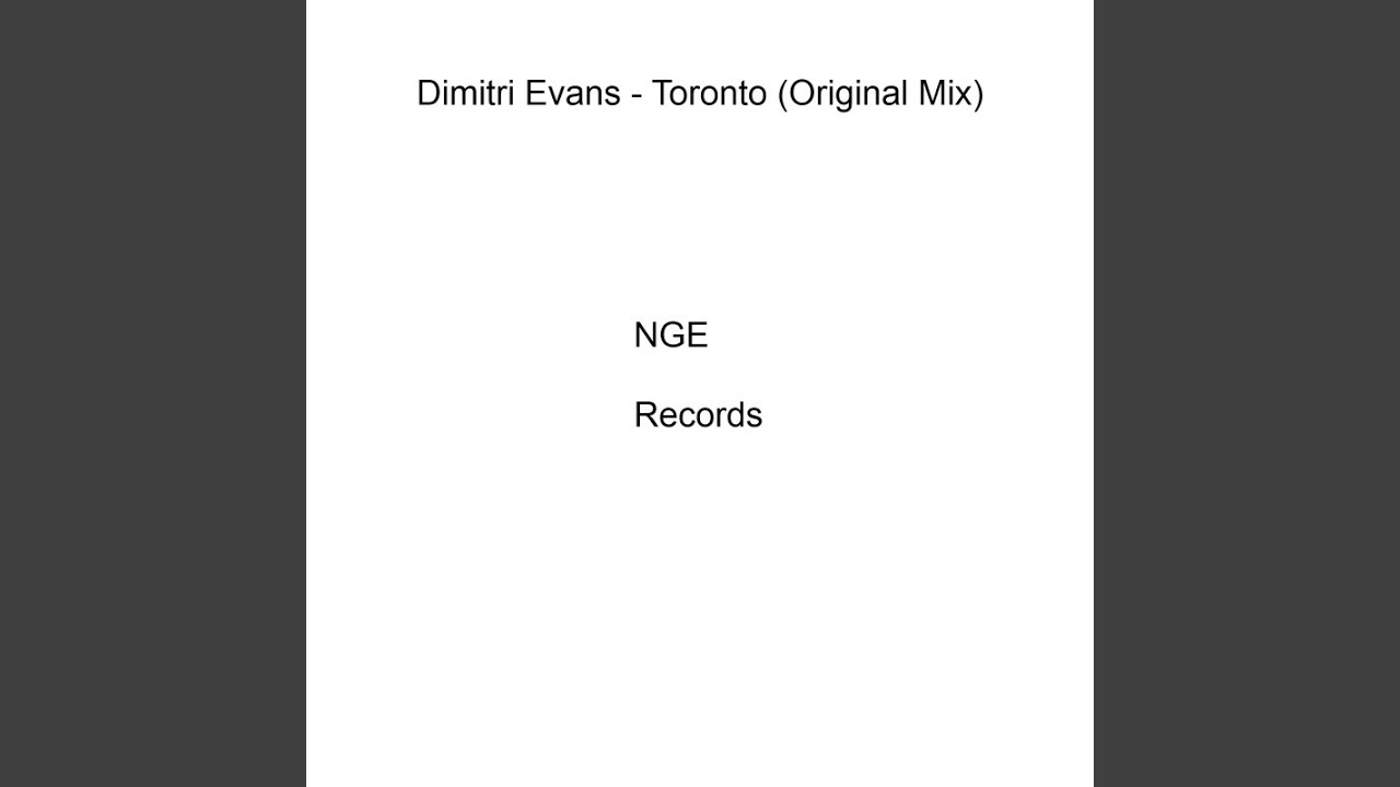 Watch Dimitri Evans - Toronto (Original Mix) on YouTube Watch Dimitri Evans - Toronto (Original Mix) on YouTube
