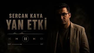 Yan Etki Sercan Kaya 