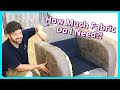 HOW TO KNOW HOW MUCH FABRIC TO BUY FOR UPHOLSTERY | UPHOLSTERY FOR BEGINNERS | FaceLiftInteriors