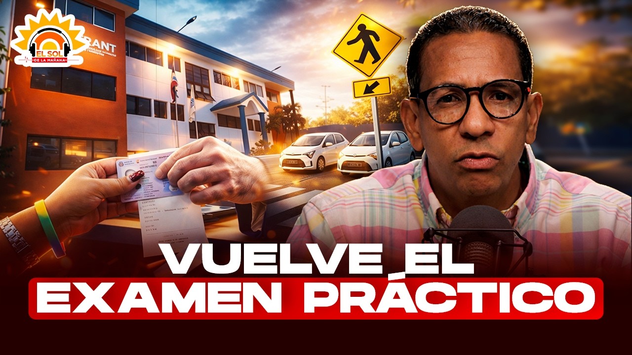 ¿Cómo obtener la licencia de conducir en RD 2026? Vuelven los exámenes prácticos