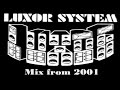 Luxor sound system  mix from 2001