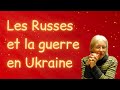 Guerre en ukraine  que pensent les russes