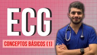 ELECTROCARDIOGRAM - Basic Concepts (Part 1) #EASYEXPLAINED