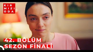 Kırmızı Oda | 42. Bölüm | \