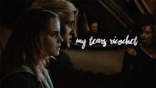 draco ✘ hermione | my tears ricochet