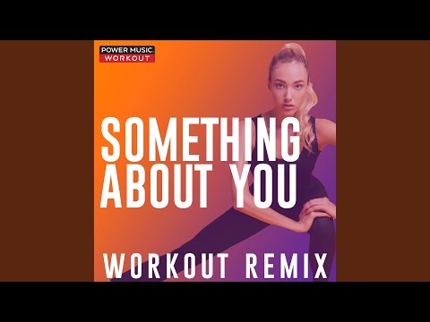 Смотреть «Something About You (Workout Remix 128 BPM)» на YouTube