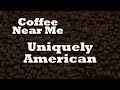 Uniquely american  coffee near me  wku pbs