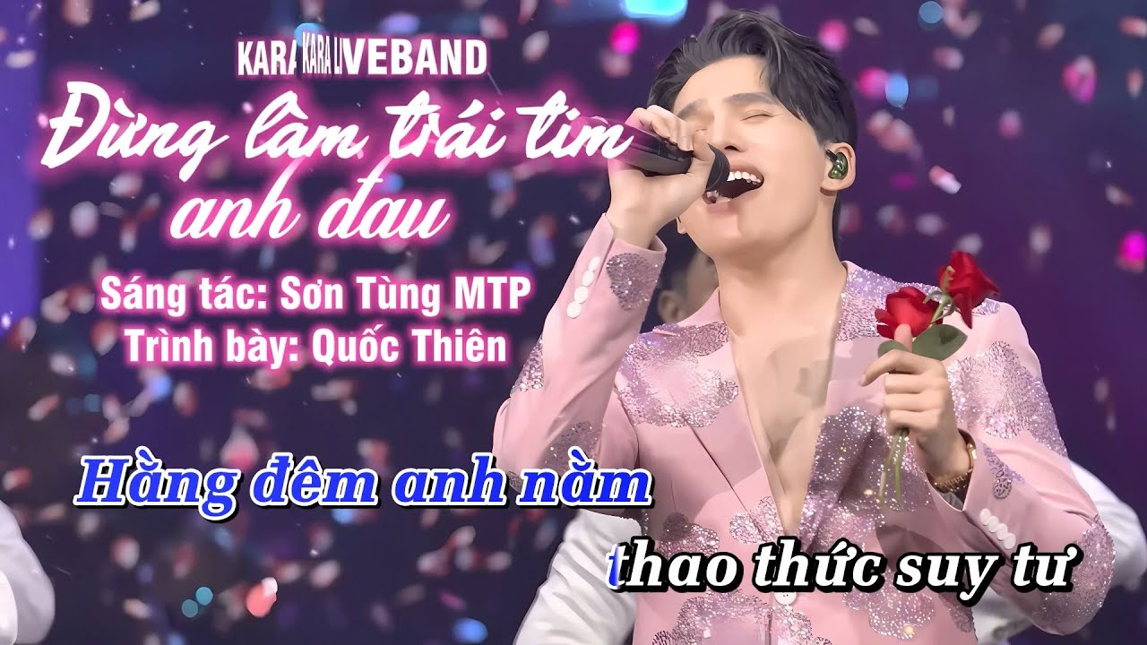 KARAOKE ĐỪNG LÀM TRÁI TIM ANH ĐAU (SƠN TÙNG MTP) - QUỐC THIÊN (BEAT LIVE SKYNOTE) KARAOKE ĐỪNG LÀM TRÁI TIM ANH ĐAU (SƠN TÙNG MTP) - QUỐC THIÊN (BEAT LIVE SKYNOTE)