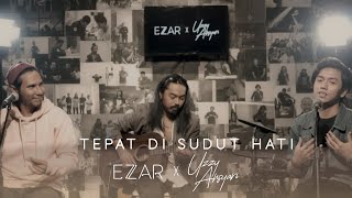 Video thumbnail of "Ezzar Ft. Uzzy - Tepat Di Sudut Hati"