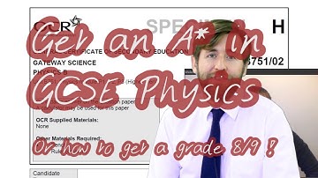 GCSE Physics Revision - How to get an A in GCSE Physics - GorillaPhysics